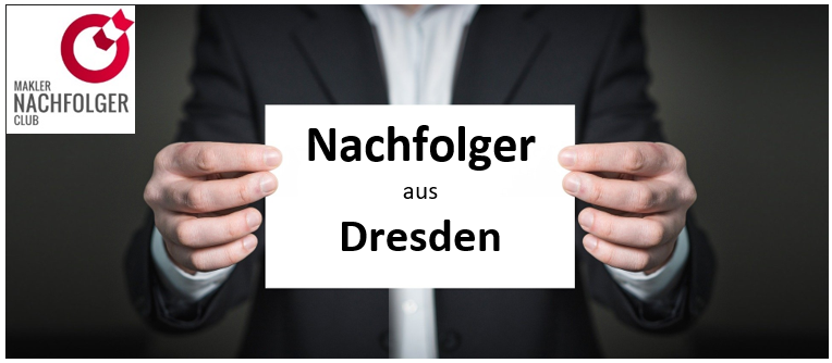 Bestandsverkauf Region Dresden: Sie suchen nach einem Nachfolger, der Ihren Maklerbestand oder Maklerunternehmen übernimmt?